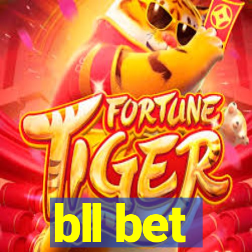 bll bet